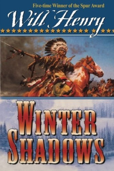 WINTER SHADOWS by WILL HENRY - Paperback