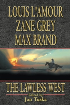 LAWLESS WEST THE by LOUIS L'AMOUR - Paperback