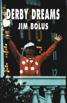 Derby Dreams by Jim Bolus - Hardback