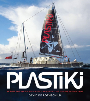 Plastikir by David de Rothschild - Hardback