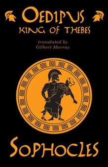 Oedipus King of Thebes by Sophocles - Paperback