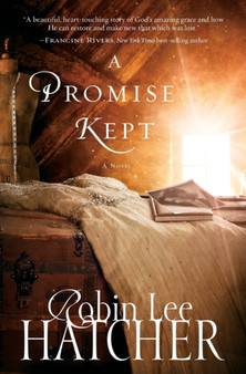 A Promise Kept by Robin Lee Hatcher - Paperback