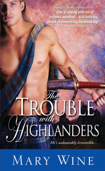 The Trouble with Highlanders by Mary Wine - Paperback