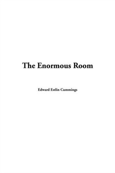 The Enormous Room by E.E. Cummings - Hardback