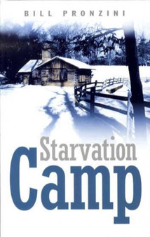 Starvation Camp by Bill Pronzini - Hardback
