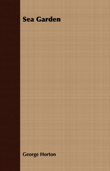 Sea Garden by George Horton - Paperback