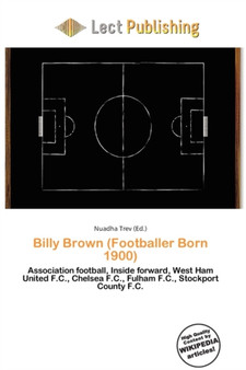 Billy Brown (Footballer Born 1900) by Nuadha Trev - Paperback