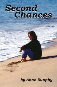 Second Chances by Anne Dunphy - Paperback