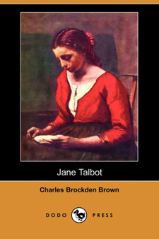 Jane Talbot (Dodo Press) by Charles Brockden Brown - Paperback