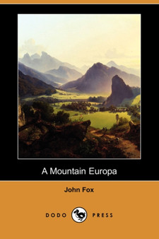 A Mountain Europa (Dodo Press) by Dr John Fox - Paperback
