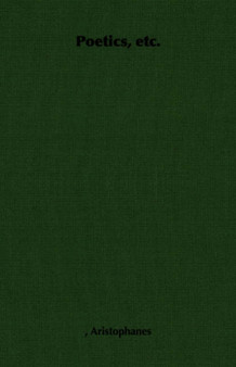 Poetics, Etc. by Aristophanes - Paperback
