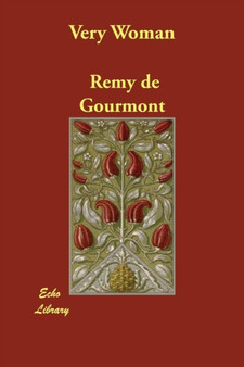 Very Woman by Remy de Gourmont - Paperback