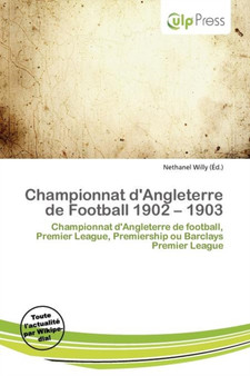 Championnat D'Angleterre de Football 1902 - 1903 by Nethanel Willy - Paperback