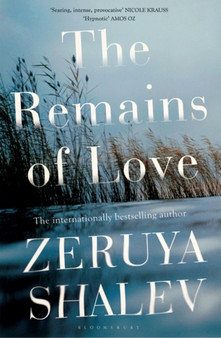 The Remains of Love by Shalev Zeruya Shalev - Paperback