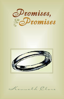 Promises, Promises by Kenneth Clare - Hardback