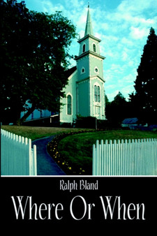 Where or When by Ralph Bland - Paperback