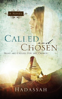 Called and Chosen by Hadassah - Paperback
