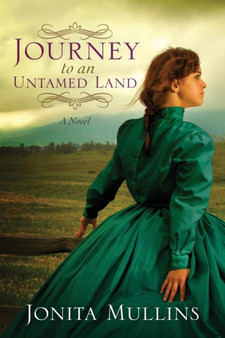 Journey to an Untamed Land by Jonita Mullins - Paperback