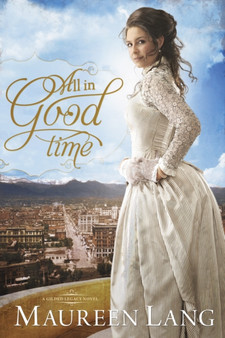 All in Good Time by Maureen Lang - Paperback
