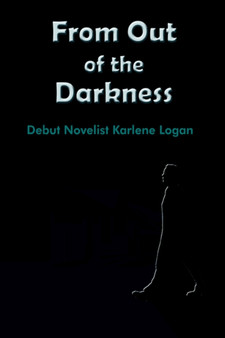 From Out of the Darkness by Karlene Logan - Paperback