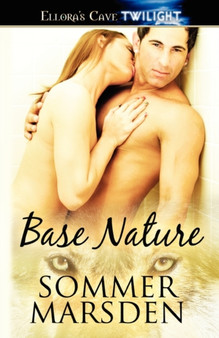 Base Nature by Sommer Marsden - Paperback