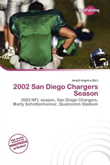 2002 San Diego Chargers Season by Jerold Angelus - Paperback