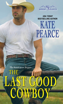 The Last Good Cowboy by Kate Pearce - Paperback