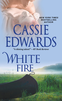 White Fire by Cassie Edwards - Paperback