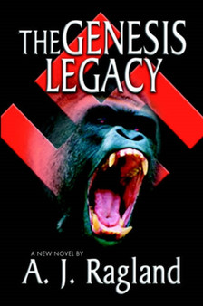 The Genesis Legacy by A.J. Ragland - Paperback