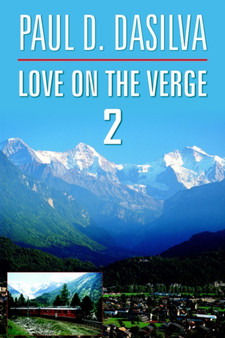 Love on the Verge 2 by PAUL D. DASILVA - Hardback