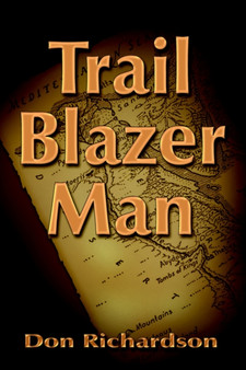 Trail Blazer Man by Don Richardson - Paperback