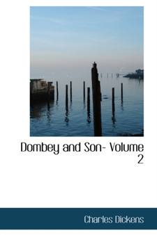 Dombey and Son- Volume 2 by Charles Dickens - Paperback