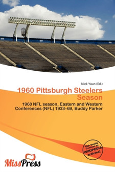 1960 Pittsburgh Steelers Season by Niek Yoan - Paperback