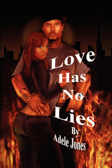 Love Has No Lies by Adele Jones - Hardback