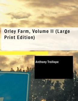 Orley Farm, Volume II by Anthony Trollope - Paperback