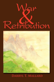 War & Retribution by Darryl T. Mallard - Paperback
