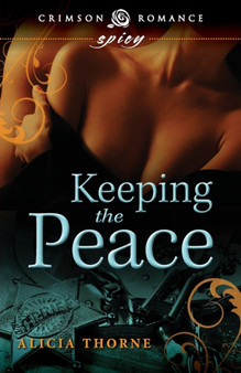 Keeping the Peace by Alicia Thorne - Paperback