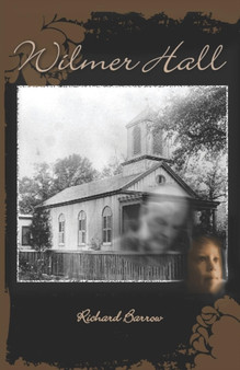 Wilmer Hall by Richard Barrow - Paperback