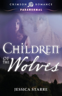 Children of the Wolves by Jessica Starre - Paperback