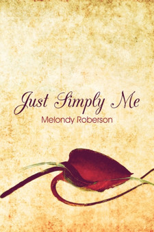 Just Simply Me by Melondy Roberson - Paperback
