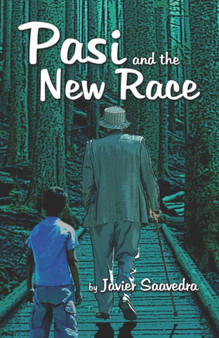 Pasi and the New Race by Javier Saavedra - Paperback