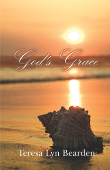 God's Grace by Teresa Lyn Bearden - Paperback