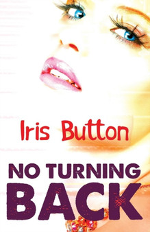 No Turning Back by Iris Button - Paperback