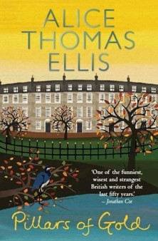 Pillars of Gold by Alice Thomas Ellis - Paperback