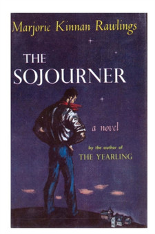 The Sojourner by Marjorie Rawlings - Paperback