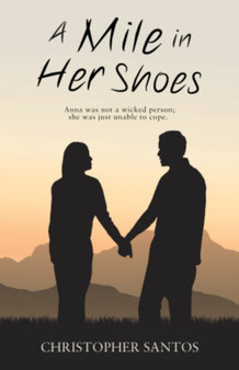 A Mile in Her Shoes by Christopher Santos - Paperback