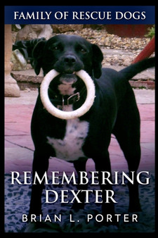 Remembering Dexter by Brian L Porter - Paperback