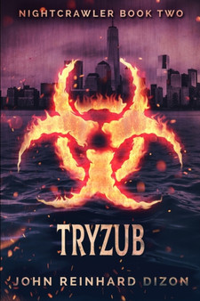 Tryzub (Nightcrawler Book 2) by John Reinhard Dizon - Paperback