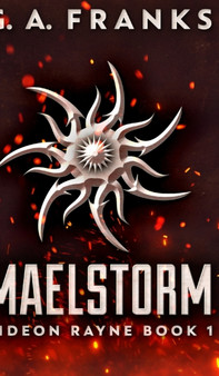 Maelstorm by Ga Franks - Hardback