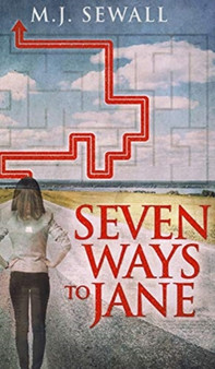 Seven Ways To Jane by Mj Sewall - Hardback